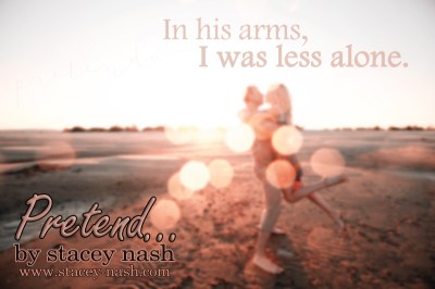 Teaser for Pretend by Stacey Nash